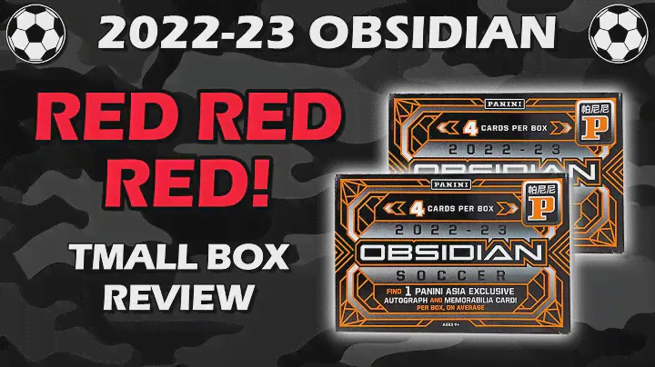 Tmall Boxes! 2022-23 Obsidian Soccer Panini Tmall Asia Box Review