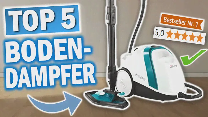 TOP 5 BODENDAMPFREINIGER (Testsieger 2024)!! 🔥 | Die Besten Dampfreiniger