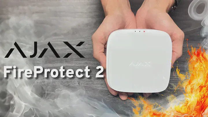 Ultimate Guide to Ajax FireProtect 2 | Wireless Fire Detector Combined Heat, Smoke, and CO Detector